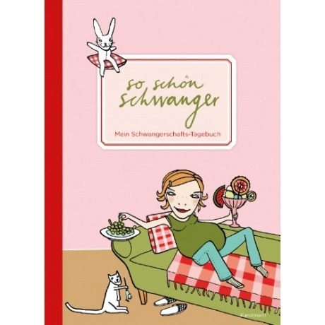 So schön schwanger - Mein Schwangerschafts-Tagebuch