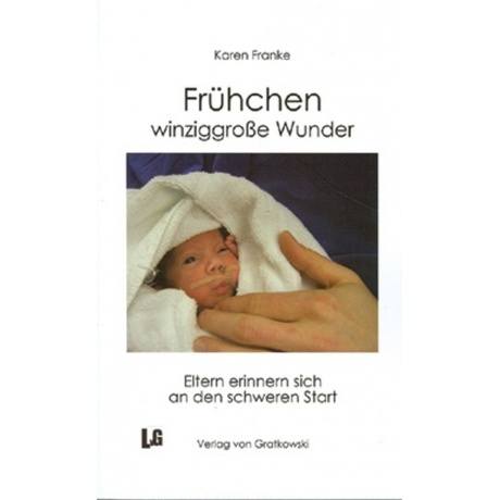 Frühchen winziggroße Wunder