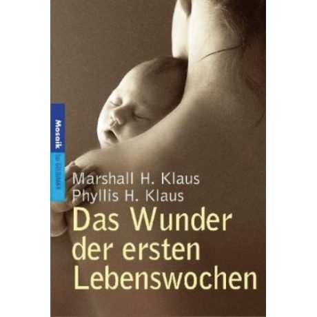 Goldmann Das Wunder der ersten Lebenswochen