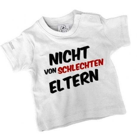 Nicht von schlechten Eltern - T-SHIRT