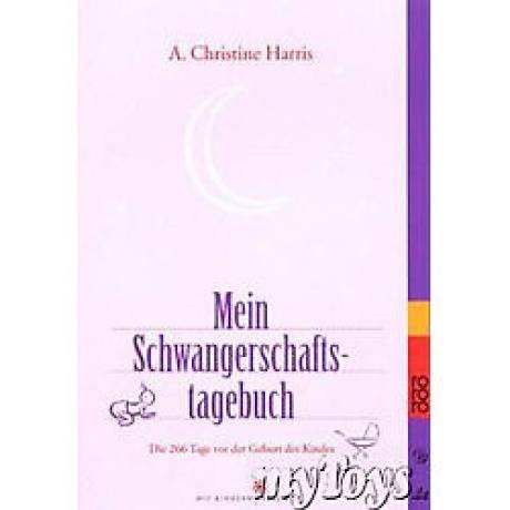 A. Christine Harris Mein Schwangerschaftstagebuch